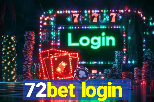 72bet login